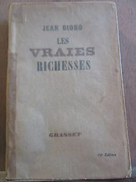 Les Vraies richesses grasset. Jean Giono