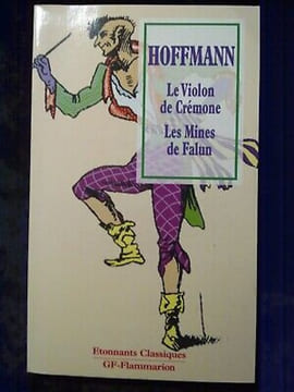 hoffmann Le violon de crémone les mines de falun gf flammarion. undefined