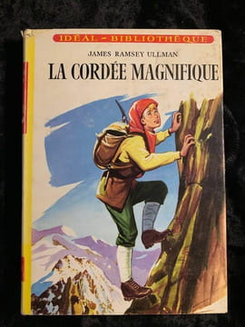 James Ramsey ullman La cordée magnifique hachette. undefined