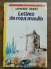 Lettres de mon moulin Idéal bibliothèque. Alphonse Daudet