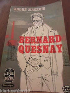 André maurois Bernard quesnay Le Livre de Poche