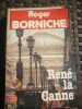 Ren&eacute; la Canne le livre de poche. Borniche Roger