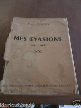 Serge rousseau mes évasions 1941 1942 aux dépens de l'auteur mauvais état. undefined