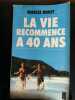 m rouet La vie recommence A 40 ans Presses pocket. 