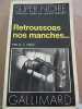 n j crisp Retroussons nos manches gallimard Super Noire n116. 