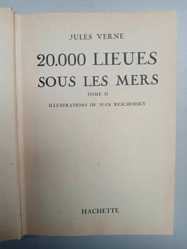 20 000 lieues sous les mers Tome 1 et Tome 2 hachette. Jules Verne