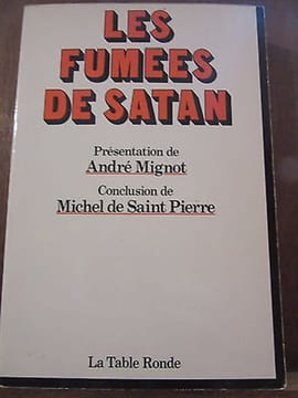 Les Fumées de satan présentation de André mignot. undefined