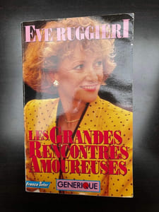 Eve ruggieri Les grandes rencontres amoureuses generique