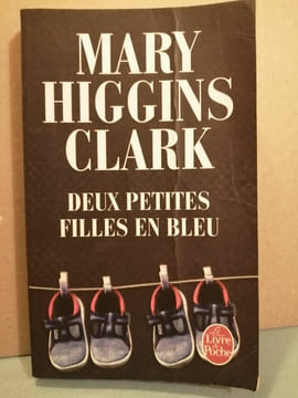Deux petites filles en bleu Le Livre de poche. Higgins Clark
