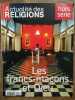 Actualité des religions hors série n2 Les franc maçons et dieu Novembre 1999. 