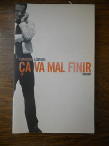 ça va mal finir