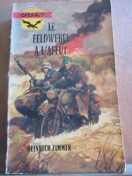 le feldwebel à l'affût. Heinrich Zimmer