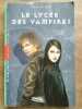 Douglas rees Le lycée des vampires Milan poche. 