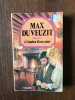 A L'OMBRE D'UN cœur. Max du Veuzit