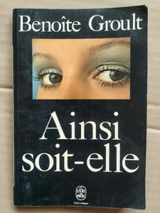 Benoîte Groult Ainsi soit elle Le Livre de poche