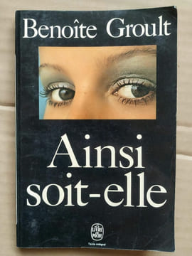 Benoîte Groult Ainsi soit elle Le Livre de poche. Groult Benoîte