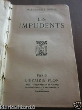 Marguerite duras les impudents. Duras Marguerite