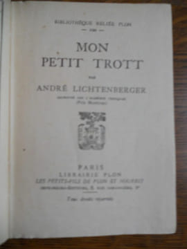 Mon petit trott Bibliothèque Reliée Plon n100. LICHTENBERGER André