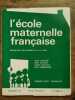 L'école maternelle française n1 Septembre 1967 46e année. 