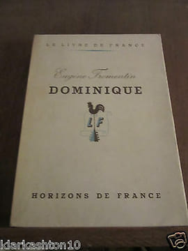 Eugène fromentin dominique Horizons de France. Fromentin Eugène