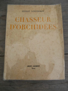 Chasseur d'orchidées. Ernest Lohndorff