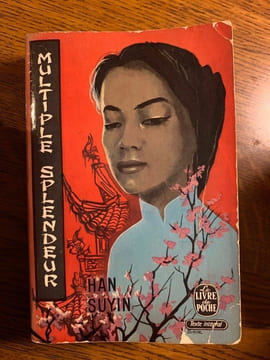 Multiple splendeur Le Livre de Poche 314. Han Suyin