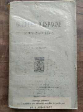 e guillon Les guerres d'Espagne sous napoléon plon. undefined