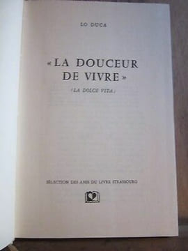 Lo duca La douceur de vivre Sélection des Amis du Livre de strasbourg. undefined