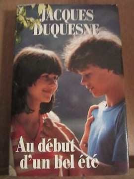 Au début d'un bel été France loisirs. Jacques Duquesne