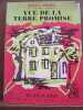 vue de la Terre promise Le Livre de Demain. GEORGES DUHAMEL