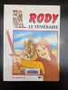 Rody le téméraire - le Petit Cid G.P. Rouge et Or. 