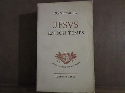 daniel-rops JESVS EN SON temps i ii