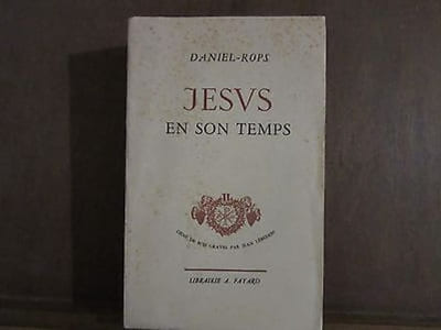 daniel-rops JESVS EN SON temps i ii
