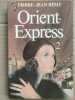 Orient Express 2 J'ai lu. Pierre Jean Remy