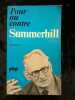 collectif Pour ou contre summerhill un dossier. Collectif Auteur