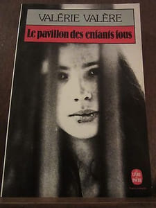 Valérie valère Le Pavillon des Enfants fous
