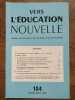 Vers l'éducation nouvelle n184 juillet août 1964. 