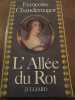 l'Allée de roi Julliard. Françoise Chandernagor