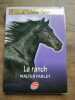 Le ranch Le Livre de poche. Walter Farley