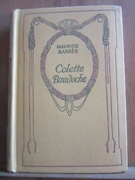 Maurice barrès Colette baudoche. Maurice BARRÈS