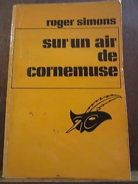 Sur un air de cornemuse Le Masque n1164 champs elysées. Roger Simons