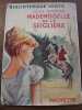 Mademoiselle de la seiglière Hachette Bibliothèque Verte. Jules Sandeau