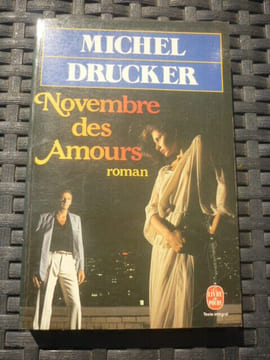 Novembre des Amours Le livre de poche 1986. Drucker Michel