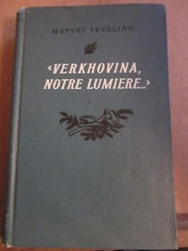 Matveï Teveliov Verkhovina notre lumière Editions en Langues étrangères. undefined