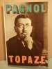 topaze. Marcel Pagnol