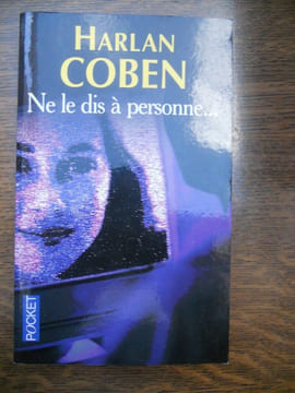 Ne le dis à personne. Harlan Coben