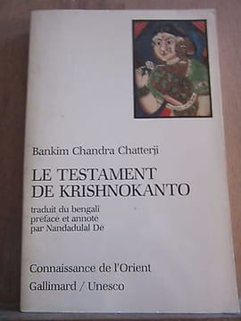 Bankim Chandra chatterji Le Testament de krishnokanto gallimard unesco. Unesco