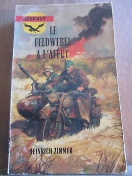 le Feldwebel à f'affût. Heinrich Zimmer