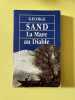 La Mare au diable. George Sand