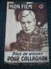 Mon film n515 Juillet 1956 Plus de whisky pour Callaghan. Tony Wright